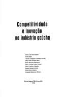 Competitividade e inovação na indústria gaúcha
