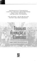 Trabalho, formação e currículo: para onde vai a escola?