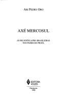 Axé Mercosul: as religiões afro-brasileiras nos países do Prata