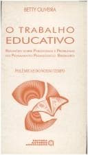 O trabalho educativo: reflexões sobre paradigmas e problemas do pensamento pedagógico brasileiro