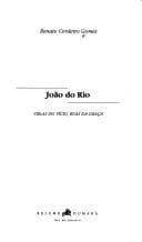 João do Rio: vielas do vício, ruas da graça