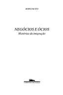 Negócios e ócios: histórias da imigração