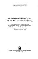 Os fornecedores de cana e o Estado intervencionista: estudo do processo de constituição social dos fornecedores de cana, no contexto da intervenção do Estado e da consolidação da interdependência entre agricultura e indústria, na região açucareira de Campos, RJ