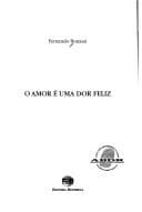 O amor é uma dor feliz