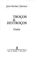 Troços & destroços: contos
