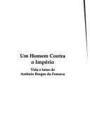 Um homem contra o Império: vida e lutas de Antônio Borges da Fonseca