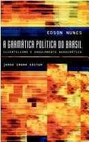 A gramática política do Brasil: clientelismo e insulamento burocrático