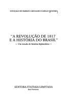 A Revolução de 1817 e a história do Brasil: um estudo de história diplomática