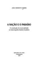 A nação e o paraíso: a construção da nacionalidade na historiografia literária brasileira