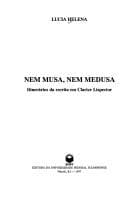 Nem musa, nem medusa: itinerários da escrita em Clarice Lispector