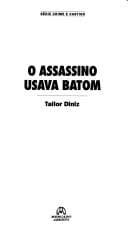 O assassino usava batom