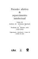 Pressão afetiva & aquecimento intelectual: cartas de Antônio de Alcântara Machado a Prudente de Moraes, neto