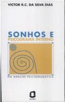 Sonhos e psicodrama interno na análise psicodramática
