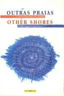 Outras praias: 13 poetas brasileiros emergentes = Other shores : 13 emerging Brazilian poets