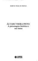 Alvaro Vieira Pinto: a personagem histórica e sua trama