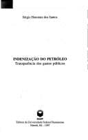 Indenização do petróleo: transparência dos gastos públicos