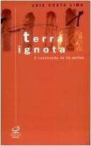 Terra ignota: a construção de Os sertões