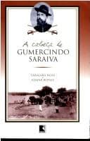 A cabeça de Gumercindo Saraiva