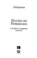 Declínio do patriarcado: a família no imaginário feminino