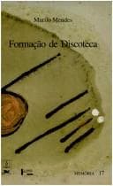 Formação de discoteca: e outros artigos sobre música