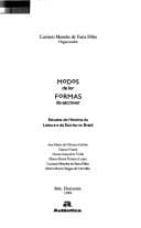 Modos de ler, formas de escrever: estudos de história da leitura e da escrita no Brasil