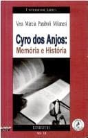 Cyro dos Anjos: memória e história