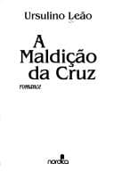 A maldição da cruz: romance