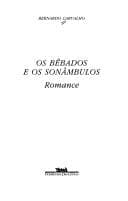 Os bêbados e os sonâmbulos: romance