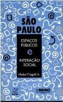 São Paulo: espaços públicos e interação social