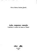 Ação, suspense, emoção: literatura e cultura de massa no Brasil