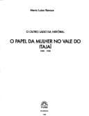 O outro lado da história: o papel da mulher no Vale do Itajaí, 1850-1950
