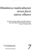 Dinâmicas multiculturais, novas faces, outros olhares.