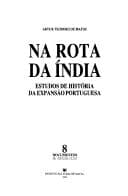 Na rota da Índia: estudos de história da expansão portuguesa