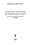 Como falar com os meios de comunicação da igreja