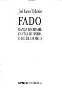 Fado, dança do Brasil, cantar de Lisboa: o fim de um mito