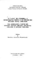 O C.A.D.C. de Coimbra, a Democracia Cristã e os inícios do Estado Novo (1905-1934): uma abordagem a partir dos Estudos sociaes (1905-1911), Imparcial (1912-1919), e Estudos (1922-1934)
