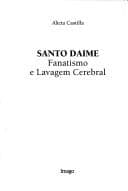 Santo Daime: fanatismo e lavagem cerebral