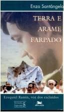 Terra e arame farpado: Ezequiel Ramin, voz dos excluídos