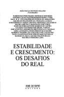 Estabilidade e crescimento: os desafios do real