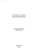 Cinderela negra: a saga de Carolina Maria de Jesus