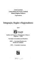 Integração, região e regionalismo