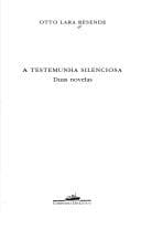 A testemunha silenciosa: duas novelas