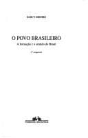 O Povo Brasileiro: a Formação e o Sentido do Brasil