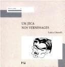 Um jeca nos vernissages