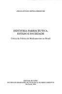 Indústria farmacêutica, estado e sociedade: crítica da política de medicamentos no Brasil