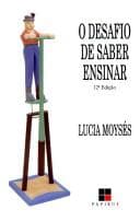 O  desafio de saber ensinar