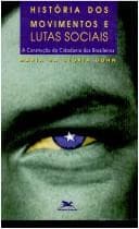 História dos movimentos e lutas sociais: a construção da cidadania dos brasileiros