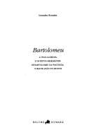 Bartolomeu: a vida gloriosa e os feitos memoráveis de Bartolomeu da Pogúncia, o maior anão do mundo