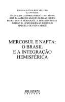 MERCOSUL e NAFTA: o Brasil e a integração hemisférica
