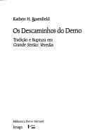 Os descaminhos do demo: tradição e ruptura em Grande sertão, veredas